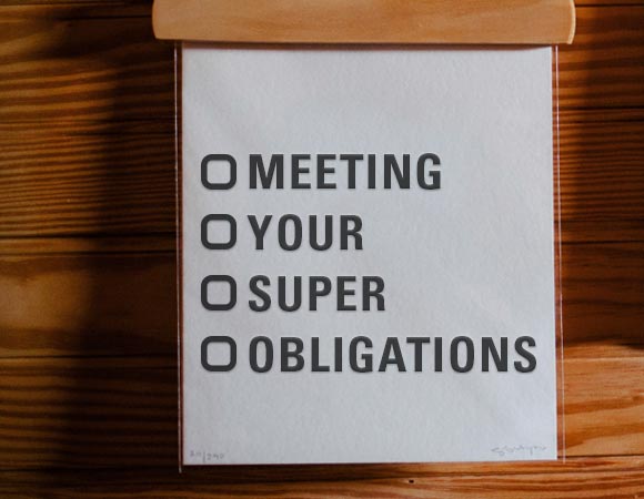 Meeting your superannuation obligations